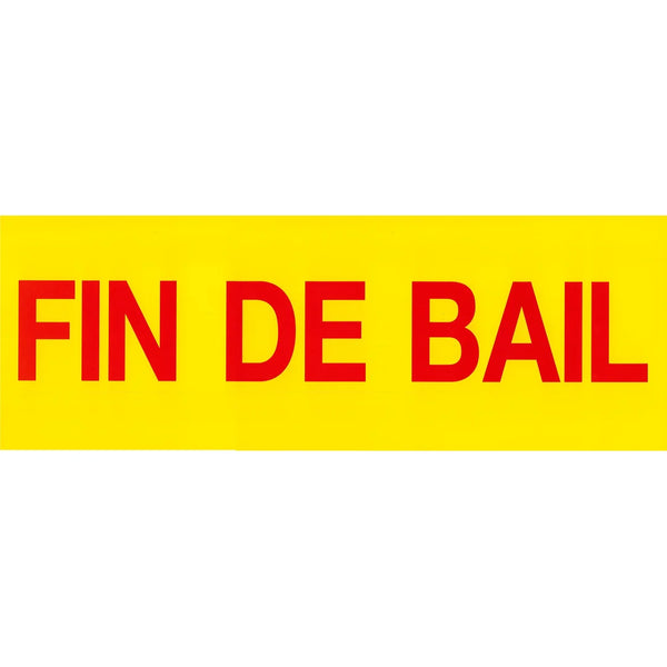Affiche Fin de bail rouge sur jaune 23×65 cm – affichage promotionnel vitrine magasin
