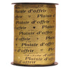 Bolduc cadeau imprimé Plaisir d'offrir noir et or miroir sur or mat, bobine 10 mm x 225 m