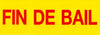 DittaDisplay Affiches combinée 23x65cm fin de bail rouge jaune Kombinierte Leasingende rot gelb Poster Combined posters end of lease red yellow